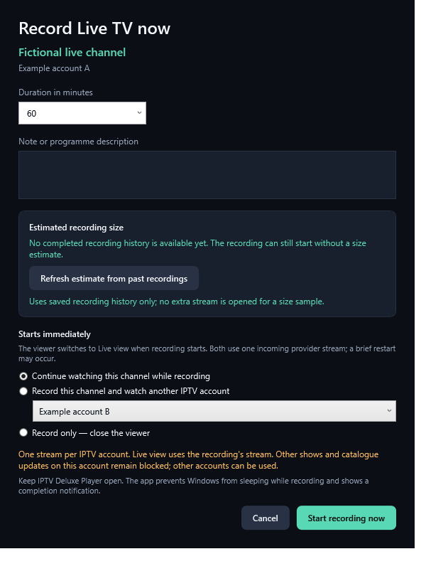 Record now offers three readable choices: watch the same recording live, choose another available account, or record only. Fictional example.